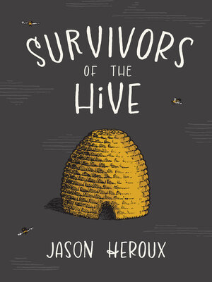 cover image of Survivors of the Hive